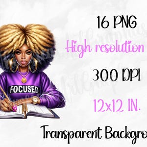 May include: A digital illustration of a woman with brown skin and blonde hair wearing a purple sweatshirt with the word "FOCUSED" printed on it. She is holding a pink pen and a notebook with a gold clasp. The background is transparent.