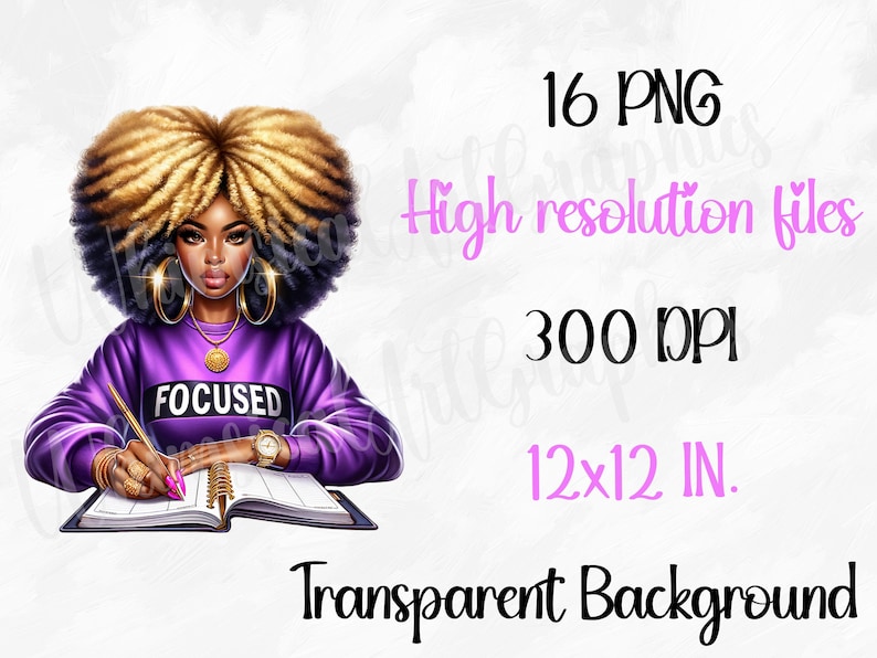 May include: A digital illustration of a woman with brown skin and blonde hair wearing a purple sweatshirt with the word "FOCUSED" printed on it. She is holding a pink pen and a notebook with a gold clasp. The background is transparent.