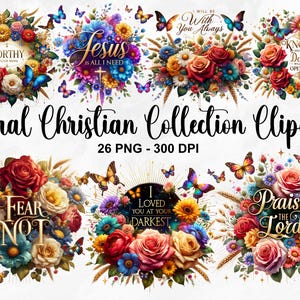 Watercolor Floral Christian Collection Clipart, 26 PNG Faith Quote Clipart, Floral Bible Verse Bundle Designs, Jesus Is PNG, Commercial Use
