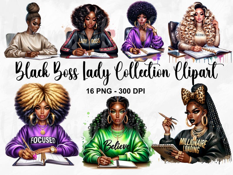 May include: Digital clipart collection of 16 black and white illustrations of women with different hairstyles and outfits. Each woman is holding a notebook and pen, and has a motivational quote on their clothing. The quotes include "Lady Boss", "Focused", "Believe", and "Millionaire Loading".