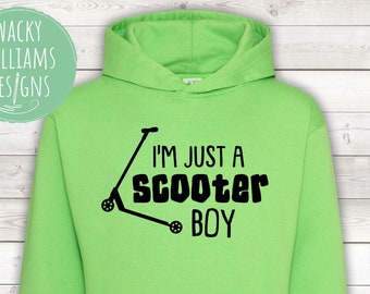 Scooter hoodie, I'm just a scooter boy