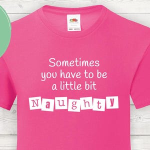 MATILDA t-shirt, Matilda, Sometimes you have to be a little bit naughty