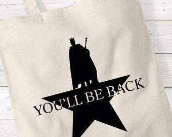 Hamilton Musical-draagtas: katoenen boodschappentas 'You'll Be Back'