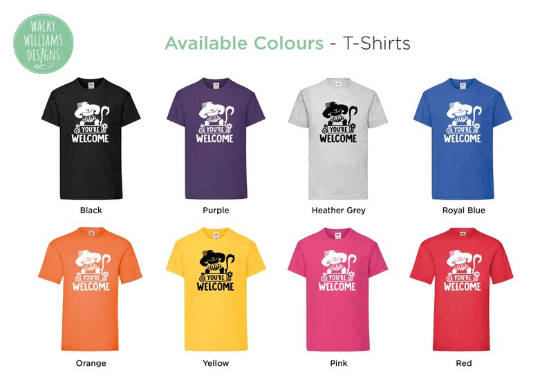 May include: A selection of t-shirts in various colors, each featuring a black and white illustration of a cat with the text "You're Welcome". The colors include black, purple, heather grey, royal blue, orange, yellow, pink, and red.