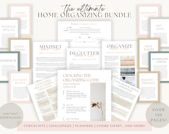 May include: A collage of printable home organization resources, including checklists, challenges, and planners. The text "The ultimate home organizing bundle" is at the top of the image. The image also includes the text "Over 150 pages!" and "Checklists | Challenges | Planners | Chore Chart...and more!"