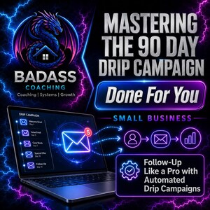 Puede incluir: Un gráfico digital con un portátil que muestra una secuencia de campaña de goteo por correo electrónico. El texto dice: MASTERING THE 90 DAY DRIP CAMPAIGN, Done For You, SMALL BUSINESS y Follow-Up Like a Pro with Automated Drip Campaigns.