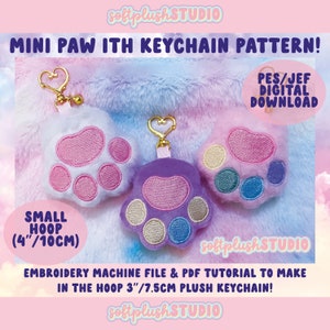 Mini Paw ITH Machine Embroidery Plush PES/JEF Design *Digital Download!* Pattern Tutorial for Pastel Rainbow Cat Dog Bear Paw Kawaii Furry