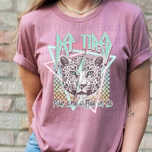 Retro Womens Def Tired Pour Some Coffee on Me Leopard Print Tshirt 80s Music Fan Gift for Moms Coffee Lover Christmas Mom Gift for Birthday