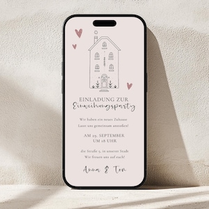 Könnte beinhalten: Eine weiße Karte mit einer Haus-Illustration und rosa Herzen. Der Text lautet "EINLADUNG ZUR Einweihungsparty" und enthält Details zur Einweihungsparty, einschließlich Datum, Uhrzeit und Adresse. Die Namen "Anna & Tom" stehen am unteren Rand der Karte.