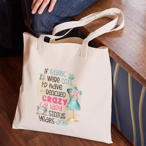 „If Fabric Were Cats“ – Lustige Stofftasche für Quilter/innen & Bastler – Geschenk für Näherinnen- oder Quilt-Liebhaber – 15x15