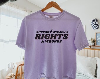 I Support Women's Rights T-Shirt - Comfort Colors Boxy Tee