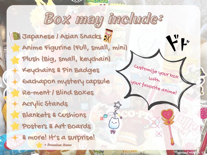 May include: A promotional image for a customizable anime-themed box. The text lists potential contents: Japanese snacks, figurines, plushies, keychains, mystery capsules, acrylic stands, blankets, posters, and more. The box can be customized with favorite anime.