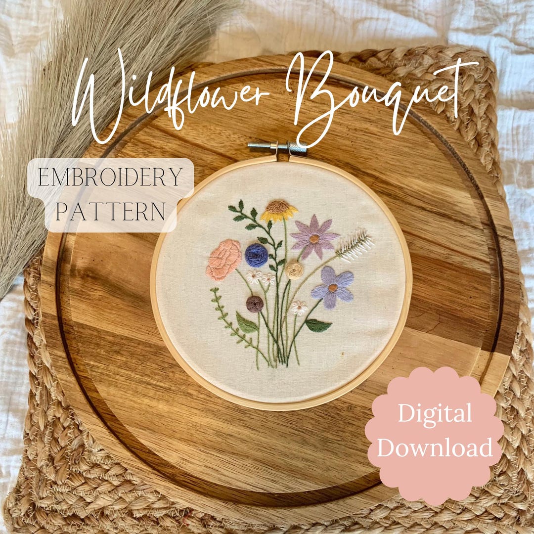 Wildflower Bouquet Embroidery Pattern | Beginner Friendly Hand ...