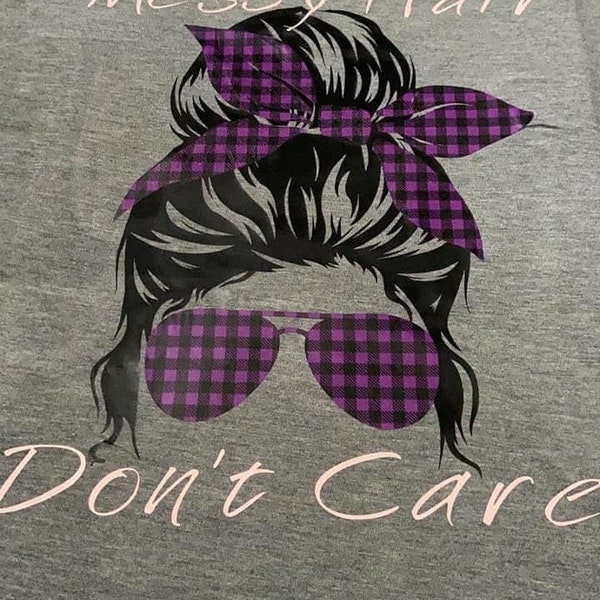 Messy Hair Dont Care - Etsy