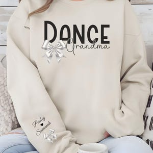 Personalized Dance Grandma Sweatshirt Custom Name Sleeve Bow Graphic Pullover