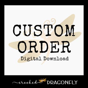 CUSTOM ORDER, Digital Design Personalization