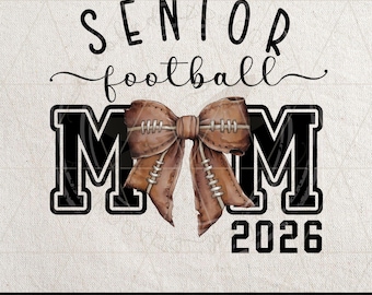 Mamá de fútbol senior 2026 PNG / Sublimación de coqueta de la clase de 2026 / Clipart de graduación de fútbol lindo / Diseño digital del día del juego