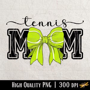 Tennis Mom PNG | Coquette Bow Tennis Clipart | Cute Game Day Sublimation File | Digital Download for Tennis Moms | Mom Life PNG
