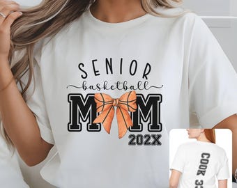 Personalized Senior Basketball Mom Shirt Graduation Year Custom Name Back Print (Script)