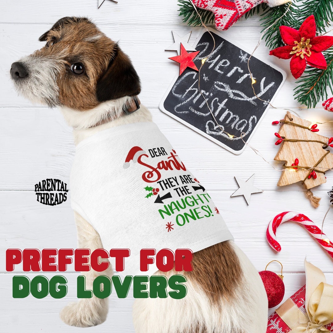 Funny Christmas Dog Shirt, Christmas Shirts for Dogs, Holiday Dog Shirt