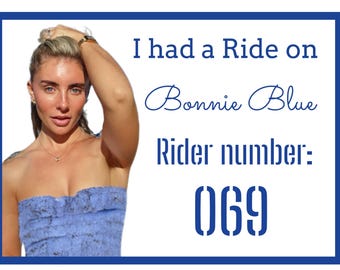 I had a ride Bonnie blue commerative car sticker 100mm