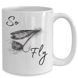Coffee mug for fishing fan, fly fishing themed cup, fishing themed coffee cup, for him or her, birthday or Christmas