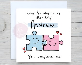 Couples Puzzle Piece Card, Personalised, Customisable, Better Half, Happy Birthday, Piece Of My Puzzle, Cute Card For Him / Her