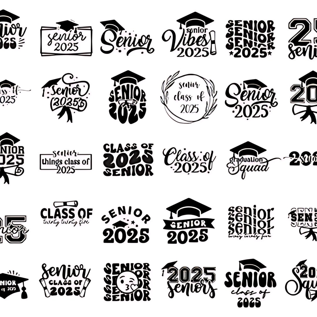 Class of 2025 Svg Senior 2025 Svg Bundle 30 Designs 2k25 Senior Year Shirts Png Gifts for Girls
