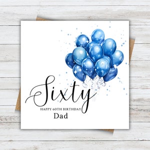 Birthday Card for Dad, Dad's 60th Card, 60th card for men. Father's 60th Birthday Card. Blue Metallic Bouquet Balloon Card.