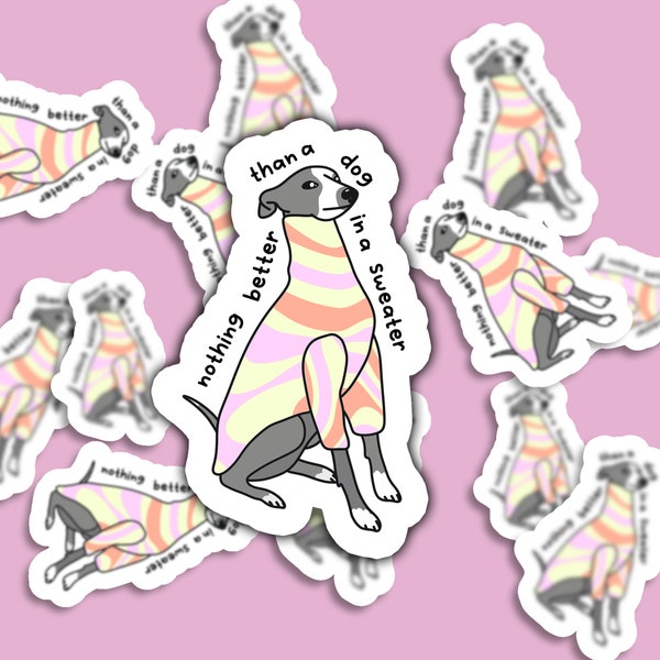 Greyhound Sweater Sticker | Handmade | Cute Sticker | Illustrated | Sighthound | Dog Lover | Waterproof Vinyl | Laptop Phone Journal Sticker