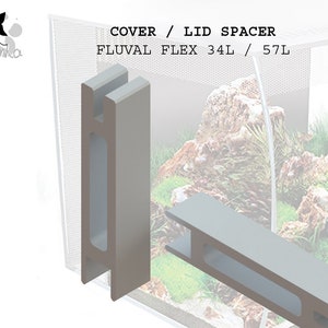 Fluval Flex 34L / 57L fish tank Lid Spacer