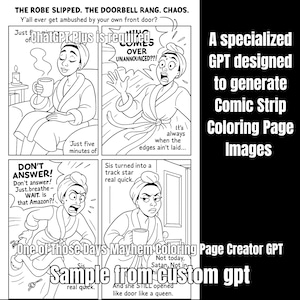Transforme o Caos em Calma: Um GPT Personalizado que Cria Páginas para Colorir de Histórias em Quadrinhos com Drama, Afirmações e Humor em Cada Quadro