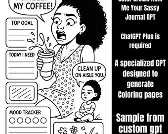 Crayon Crown Mini Me GPT Coloring Journal & Roastmaster Caption Generator Empowering Planner Pages Sarcastic Affirmations Digital Kit!