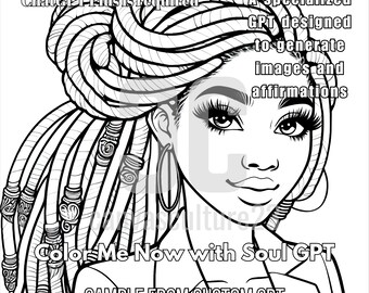 Color Me Now with Soul GPT: Effortlessly Create Personalized Coloring Pages & Inspiring Affirmations for Mindfulness and Growth!