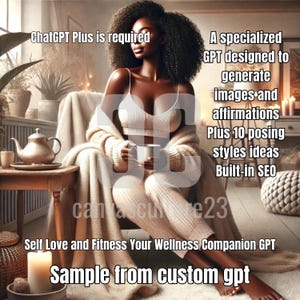 Self Love Fitness Tu compañero de bienestar GPT para crear afirmaciones personalizadas, entrenamientos personalizados e imágenes inspiradoras para tu bienestar