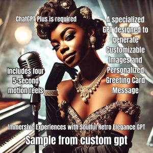 Soulful Retro Elegance GPT : personnalisez vos cartes de vœux, créez des effets visuels rétro et des bobines de courts mouvements pour les réseaux sociaux et commercialisez des événements spéciaux