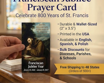 Franciscan Jubilee Year Prayer Card | St. Francis of Assisi Pack of 100