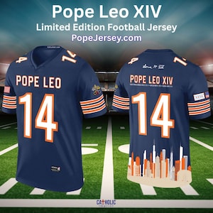 Pope Leo Official Football Fan Jersey, Made in Chicago, DA BEARS