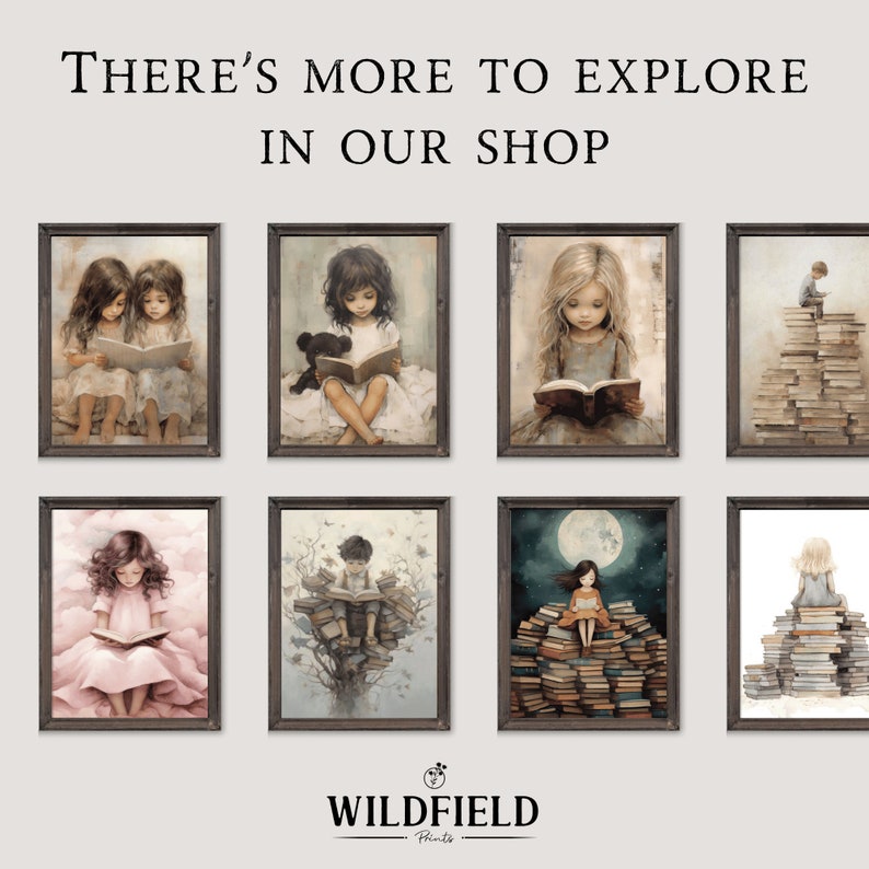 May include: A collection of eight framed illustrations featuring children reading books. Each illustration is set in a different whimsical scene, with some children sitting on stacks of books, others in clouds, and one even on a tree branch. The illustrations are all in a soft, muted color palette and have a vintage feel. The text "THERE'S MORE TO EXPLORE IN OUR SHOP" is displayed at the top of the image.