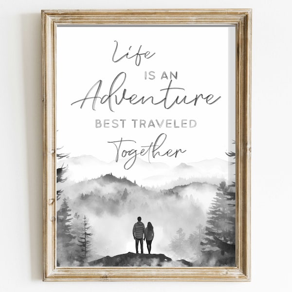 Love Quote Art, Quote Decor, Life is an Adventure Wall Art, Vintage Watercolor Saying Print, Couples Gift, Digital Printable Quote Poster