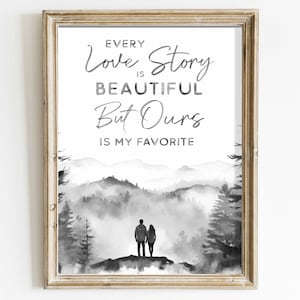 Printable Love Quote Wall Art, Couples Wall Art, Wife Gift Ideas, Anniversary Gift, Every Love Story is Beautiful, Printable Art
