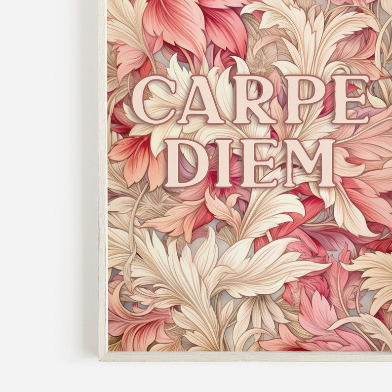 May include: A framed print with a floral design in shades of pink and cream. The print features the Latin phrase "Carpe Diem" in a pink font.