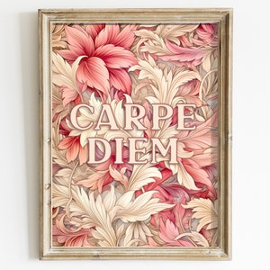 May include: A framed print with a floral design in shades of pink and cream. The print features the Latin phrase "Carpe Diem" in a stylized font.