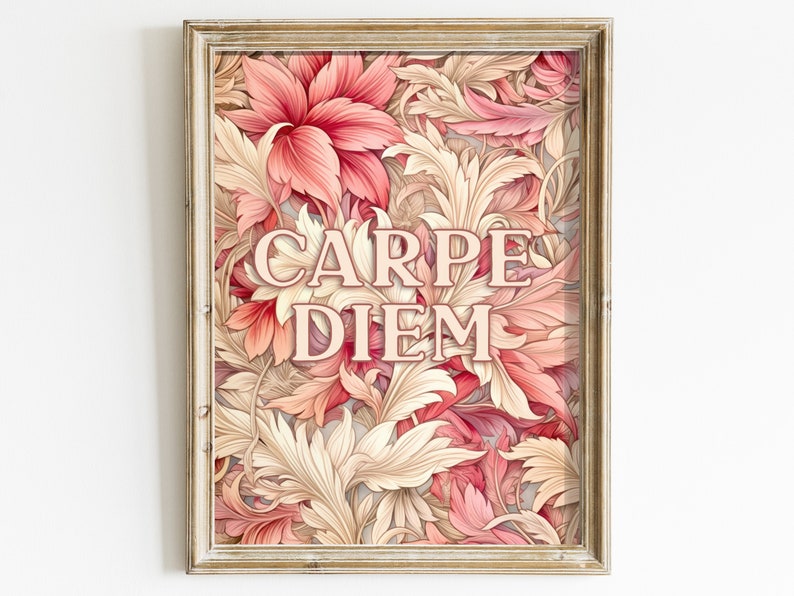 May include: A framed print with a floral design in shades of pink and cream. The print features the Latin phrase "Carpe Diem" in a stylized font.