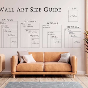 May include: A wall art size guide with different ratios and measurements in inches and centimetres. The guide includes ratios of 2:3, 4:5, and 3:4. The guide also includes standard ISO paper sizes A1, A2, A3, and A4.