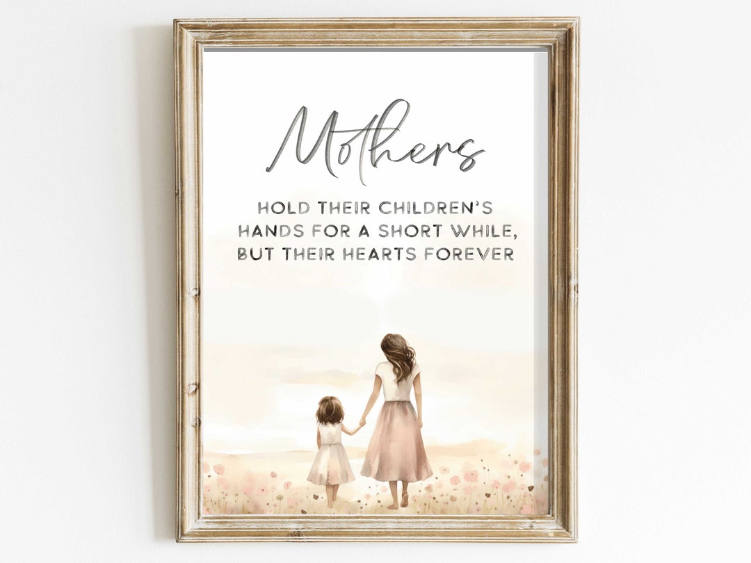 Mother Daughter Quote Wall Art, Child Quote Print, Gift for Mothers ...