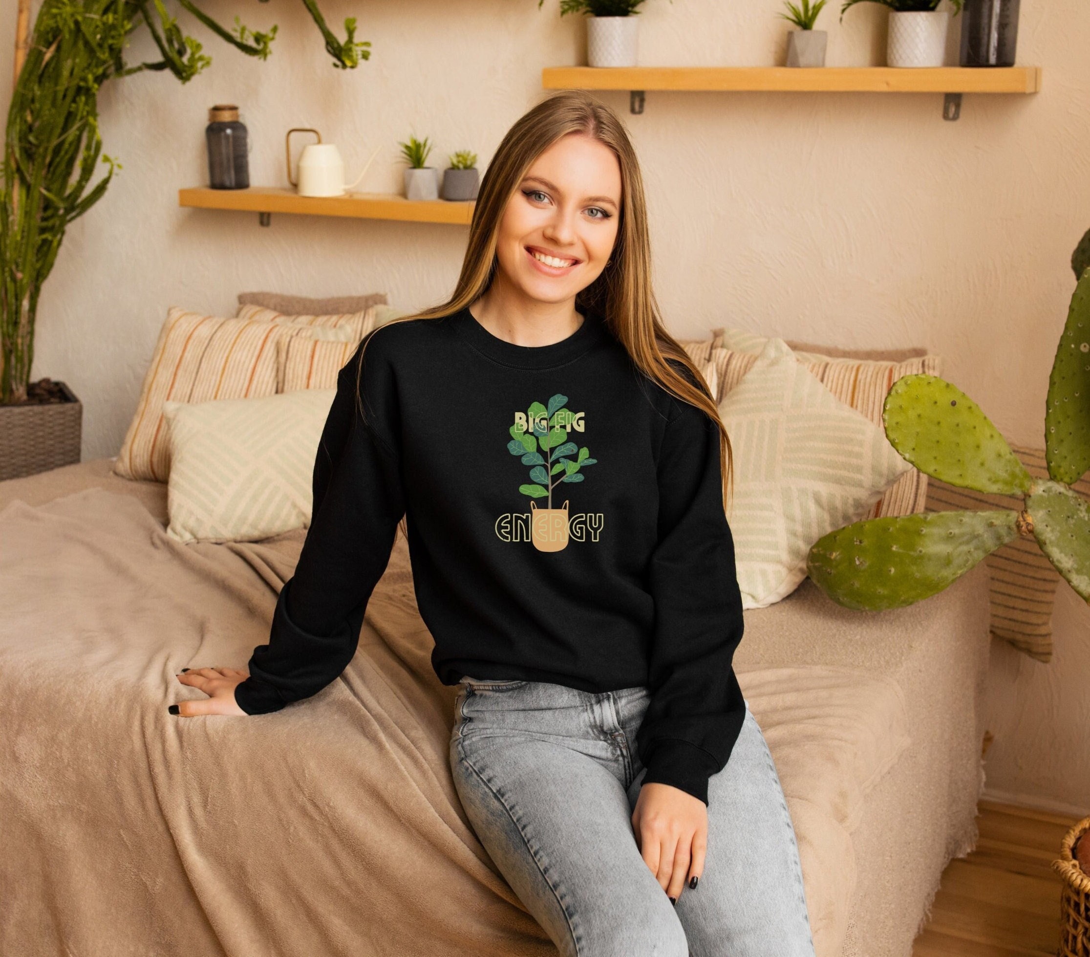 Big Fig Energy Sweatshirt Fig Tree Funny Sweatshirt Big Energy Shirt for Houseplant Lover Shirt Funny Plant Sweatshirt Fig Tree Shirt Gift
