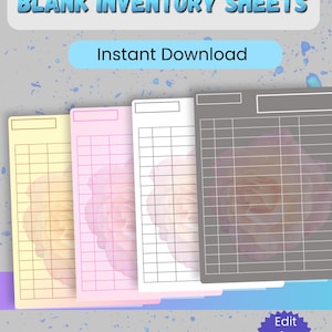 May include: Four blank inventory sheets in shades of yellow, pink, white, and gray, with a grid layout. The text "BLANK INVENTORY SHEETS" and "Instant Download" are displayed at the top. The words "Printable PDF" and "Edit in Canva" are also visible.