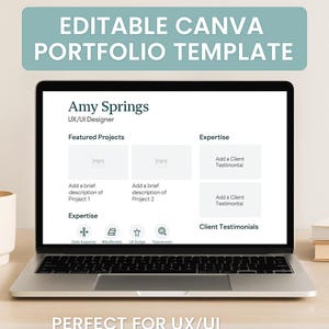 May include: A laptop displaying a portfolio template with the text "EDITABLE CANVA PORTFOLIO TEMPLATE." The screen shows a UX/UI designer's portfolio layout, including sections for projects, expertise, and client testimonials. The text "PERFECT FOR UX/UI" is at the bottom.
