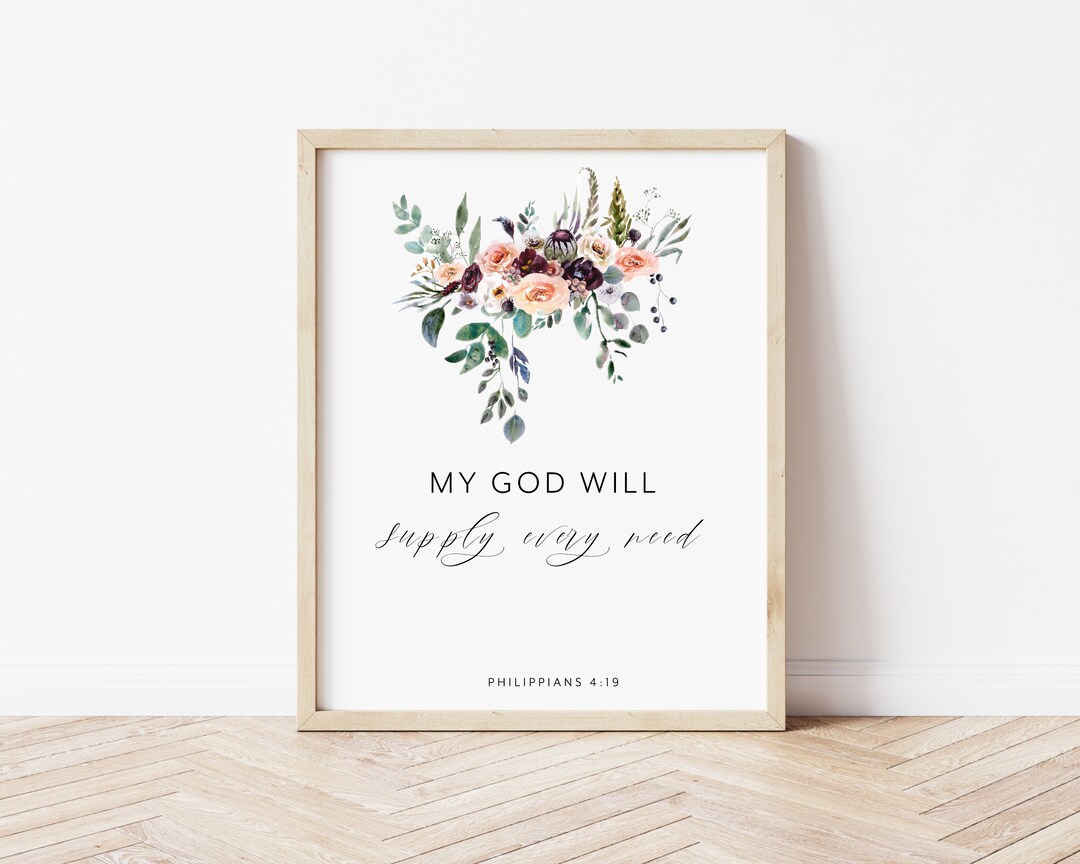 Philippians 4:19 My God Will Supply Every Need Bible Verse Wall Art ...